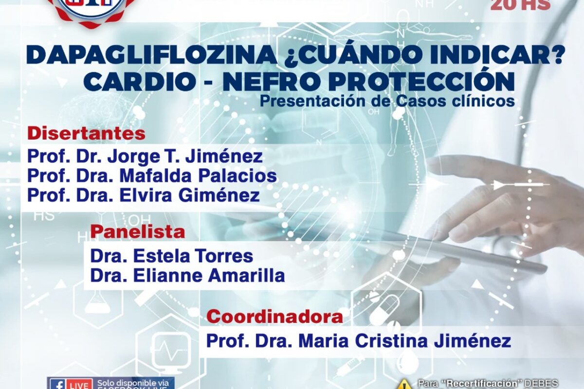 DAPAGLIFLOZINA ¿CUÁNDO INDICAR? CARDIO – NEFRO PROTECCIÓN
