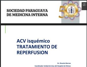 ACV isquémico TRATAMIENTO DE REPERFUSION