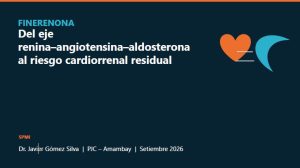 FINERENONA Del eje renina angiotensina aldosterona al riesgo cardiorrenal residual